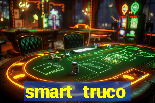 smart truco paulista e mineiro